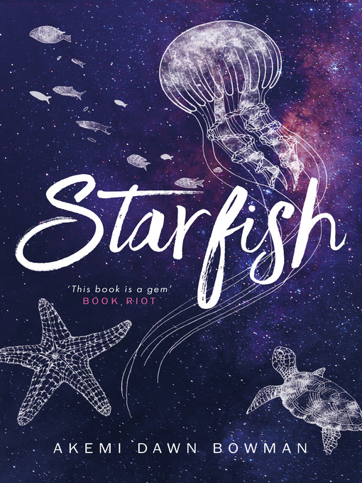 Title details for Starfish by Akemi Dawn Bowman - Available